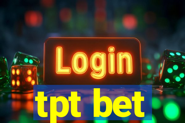 tpt bet